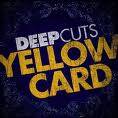 Yellowcard : Deep Cuts
